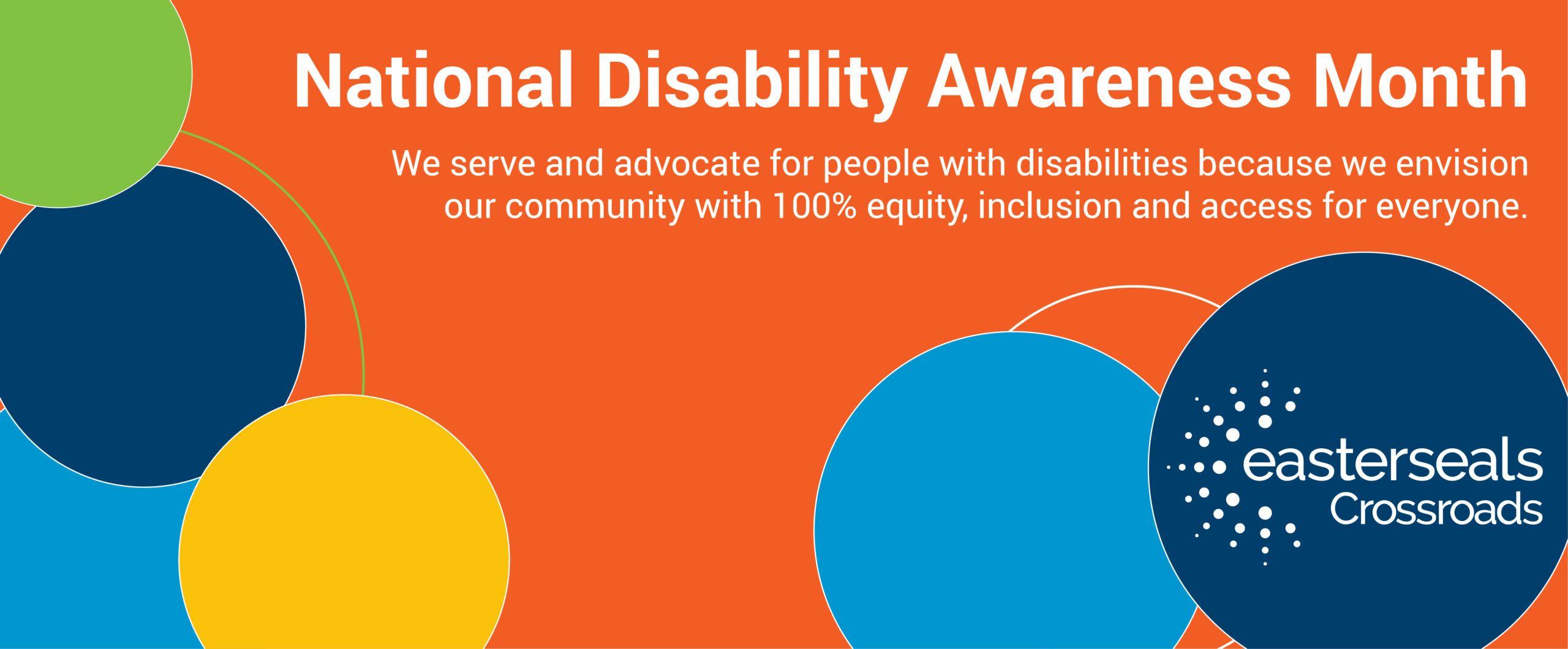 disability awareness month colorful circles with words we envision a community with 100&amp; equity, access and inclusion